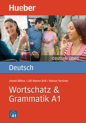 Billina / Brill / Techmer |  Wortschatz & Grammatik A1 | Buch |  Sack Fachmedien
