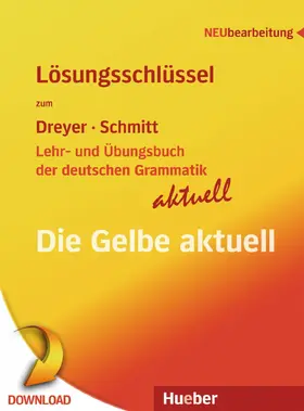 Dreyer / Schmitt |  Lehr- und Übungsbuch der deutschen Grammatik – aktuell | eBook | Sack Fachmedien