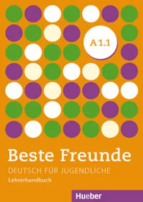 Balser |  Beste Freunde A1/1. Lehrerhandbuch | Buch |  Sack Fachmedien