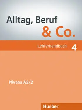 Becker / Braunert |  Alltag, Beruf & Co. 4. Lehrerhandbuch | Buch |  Sack Fachmedien
