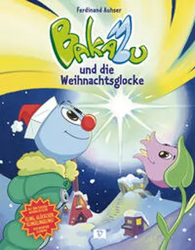 Auhser |  Bakabu und die Weihnachtsglocke | Buch |  Sack Fachmedien
