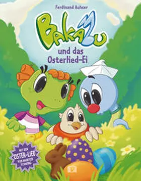 Auhser |  Bakabu und das Osterlied-Ei | Buch |  Sack Fachmedien