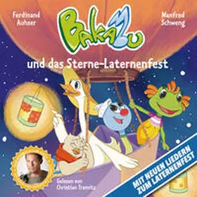 Auhser |  Bakabu und das Sterne-Laternenfest | Sonstiges |  Sack Fachmedien