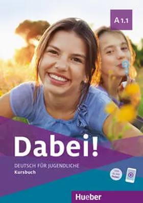 Kopp / Alberti / Büttner |  Dabei! A1.1. Deutsch für Jugendliche.Deutsch als Fremdsprache. Kursbuch | Buch |  Sack Fachmedien