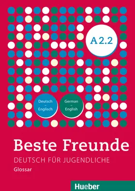  Beste Freunde A2/2. Glossar Deutsch-Englisch  -  German-English | Buch |  Sack Fachmedien