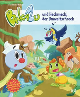 Auhser / Schweng |  Bakabu und Heckmeck, der Umweltschreck | Buch |  Sack Fachmedien