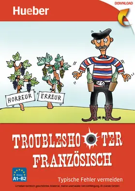 Roubille / Maurel |  Troubleshooter Französisch | eBook | Sack Fachmedien