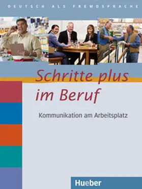 Jotzo / von Taeuffenbach / Baum |  Schritte plus im Beruf. Übungsbuch mit Audio-CD | Buch |  Sack Fachmedien