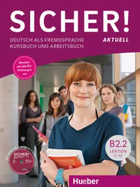 Perlmann-Balme / Schwalb / Matussek |  Sicher! aktuell B2.2 | Buch |  Sack Fachmedien