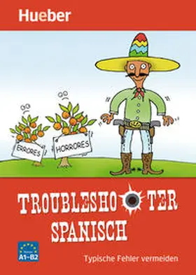 Miquel-Heininger / Rudolph | Troubleshooter Spanisch | Buch | 978-3-19-657918-5 | sack.de