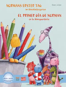 Julian |  Normans erster Tag im Dinokindergarten (Deutsch-Spanisch) | Buch |  Sack Fachmedien
