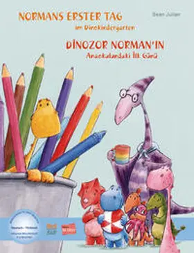 Julian |  Normans erster Tag im Dinokindergarten (Deutsch-Türkisch) | Buch |  Sack Fachmedien