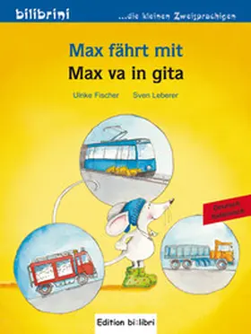 Fischer |  Max fährt mit (Deutsch-Italienisch) | Buch |  Sack Fachmedien