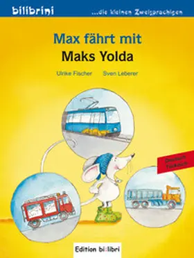 Fischer |  Max fährt mit (Deutsch-Türkisch) | Buch |  Sack Fachmedien