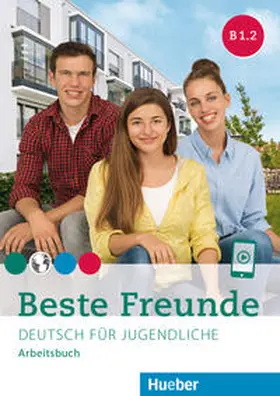 Georgiakaki / Schümann / Seuthe |  Beste Freunde B1.2. Arbeitsbuch | Buch |  Sack Fachmedien