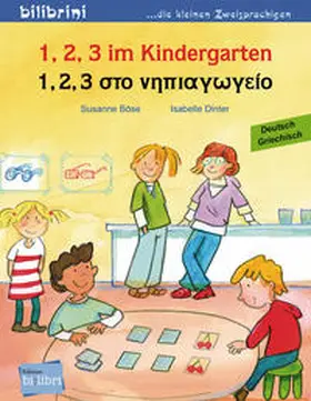 Böse / Dinter |  1, 2, 3 im Kindergarten. Kinderbuch Deutsch-Griechisch | Buch |  Sack Fachmedien