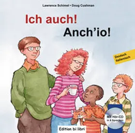 Schimel |  Ich auch! (Deutsch-Italienisch) | Buch |  Sack Fachmedien