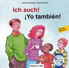 Schimel / Cushman |  Ich auch! Kinderbuch Deutsch-Spanisch | Buch |  Sack Fachmedien