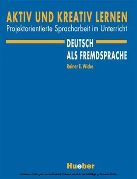 Wicke |  Aktiv und kreativ lernen | eBook | Sack Fachmedien