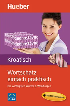 Sofic |  Wortschatz einfach praktisch - Kroatisch | Buch |  Sack Fachmedien