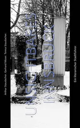 Moser / Staudacher |  Unsichtbares Innsbruck | Buch |  Sack Fachmedien