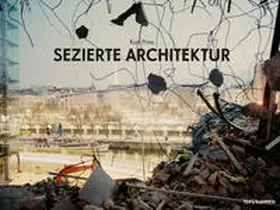  Sezierte Architektur | Buch |  Sack Fachmedien