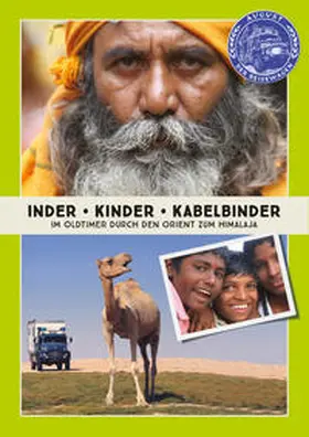 Buchta / Unfried / August der Reisewagen |  Inder - Kinder - Kabelbinder | Buch |  Sack Fachmedien