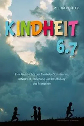 Hüter |  Kindheit 6.7 | Buch |  Sack Fachmedien
