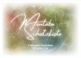 Kager |  Mentale Schatzkiste | Sonstiges |  Sack Fachmedien