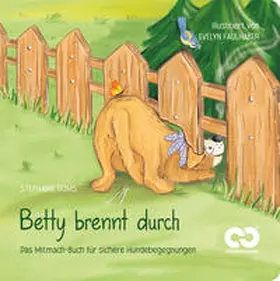 Initiative Wau statt Au / Doms |  Betty brennt durch | Buch |  Sack Fachmedien