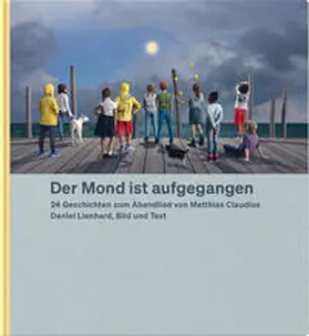 Lienhard |  Der Mond ist aufgegangen | Buch |  Sack Fachmedien
