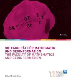 Drmota / Jansa / Winkler |  Die Fakultät für Mathematik und Geoinformation / The Faculty of Mathematics and Geoinformation | Buch |  Sack Fachmedien