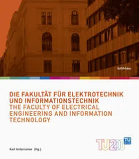 Unterrainer |  Die Fakultät für Elektrotechnik und Informationstechnik / The Faculty of Electrical Engineering and Information Technology | Buch |  Sack Fachmedien