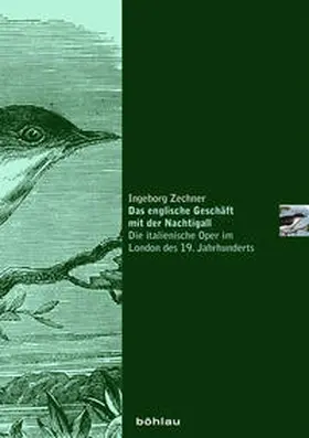 Zechner |  Das englische Geschäft mit der Nachtigall | Buch |  Sack Fachmedien