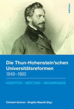 Aichner / Mazohl |  Die Thun-Hohenstein'schen Universitätsreformen 1849-1860 | Buch |  Sack Fachmedien