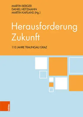 Berger / Heitzmann / Kaplans |  Herausforderung Zukunft | Buch |  Sack Fachmedien