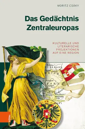 Csáky |  Das Gedächtnis Zentraleuropas | Buch |  Sack Fachmedien