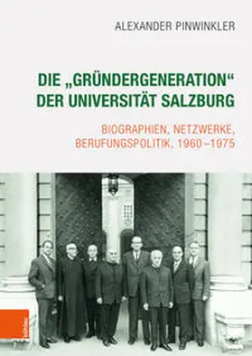 Pinwinkler |  Die „Gründergeneration“ der Universität Salzburg | Buch |  Sack Fachmedien