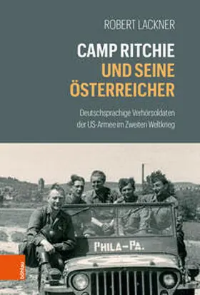 Lackner |  Camp Ritchie und seine Österreicher | Buch |  Sack Fachmedien