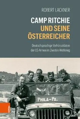 Lackner |  Camp Ritchie und seine Österreicher | eBook | Sack Fachmedien
