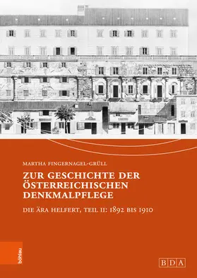 Fingernagel-Grüll |  Zur Geschichte der österreichischen Denkmalpflege | eBook | Sack Fachmedien