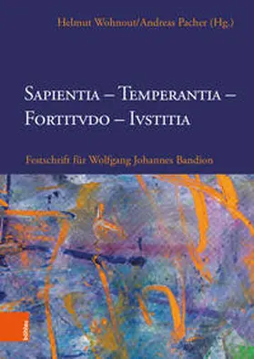 Wohnout / Pacher / Aichern |  Sapientia, Temperantia, Fortitvdo, Ivstitia | Buch |  Sack Fachmedien