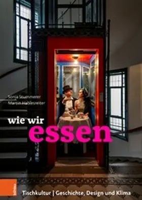 Stummerer / Hablesreiter |  wie wir essen | eBook | Sack Fachmedien