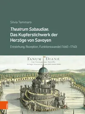 Tammaro |  Theatrum Sabaudiae. Das Kupferstichwerk der Herzöge von Savoyen | Buch |  Sack Fachmedien