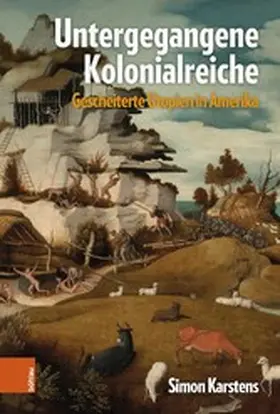 Karstens |  Untergegangene Kolonialreiche | eBook | Sack Fachmedien
