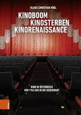 Vögl |  Kinoboom - Kinosterben - Kinorenaissance | eBook | Sack Fachmedien