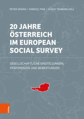 Grand / Fink / Tiemann |  20 Jahre Österreich im European Social Survey | Buch |  Sack Fachmedien