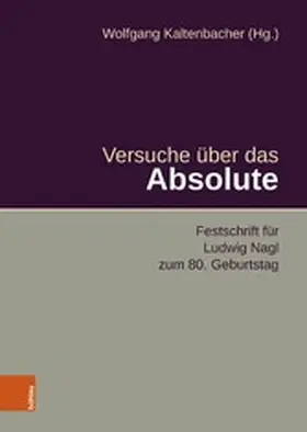 Kaltenbacher | Versuche über das Absolute | E-Book | sack.de