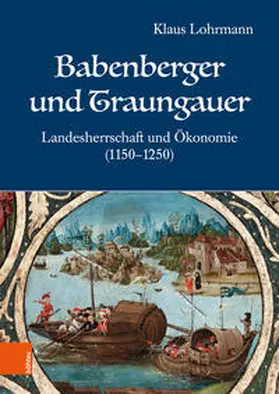 Lohrmann |  Babenberger und Traungauer | Buch |  Sack Fachmedien