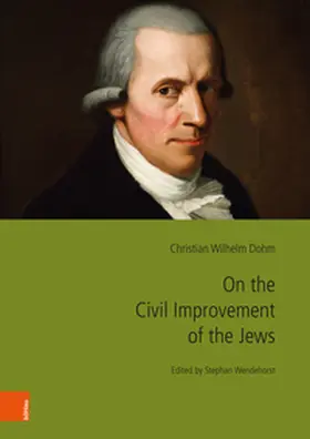 Dohm / Wendehorst |  On the Civil Improvement of the Jews | Buch |  Sack Fachmedien